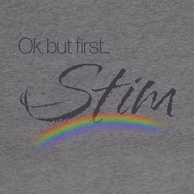 Ok, but first… Stim by Kiyay’s Kitsch